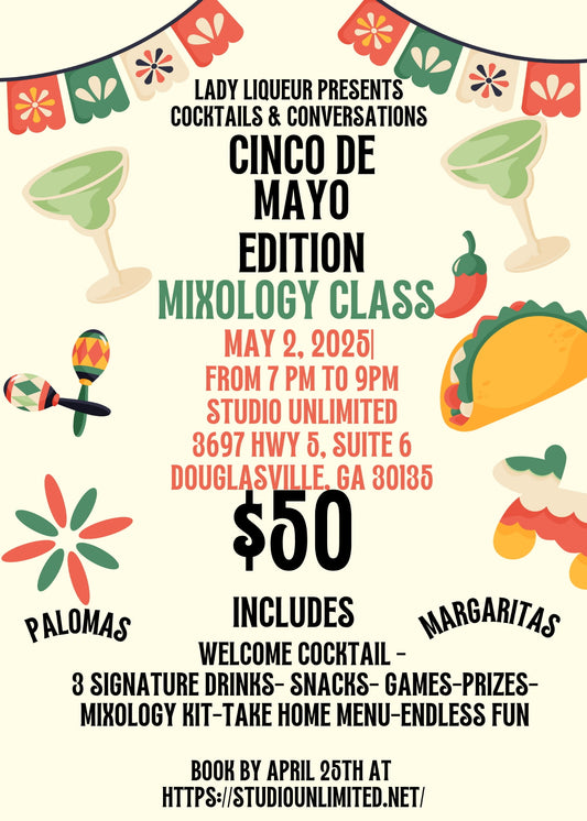 Cinco De Mayo Mixology Event